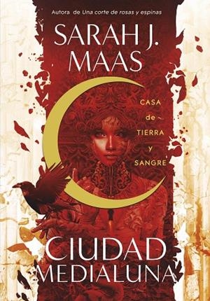 CASA DE TIERRA Y SANGRE (CIUDAD MEDIALUNA 1) | 9788420452883 | MAAS, SARAH J. | Llibreria Online de Banyoles | Comprar llibres en català i castellà online
