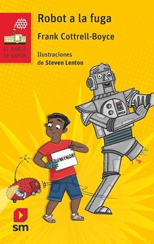 ROBOT A LA FUGA | 9788413188270 | BOYCE, FRANK COTTRELL | Llibreria L'Altell - Llibreria Online de Banyoles | Comprar llibres en català i castellà online - Llibreria de Girona