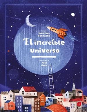 EL INCREÍBLE UNIVERSO | 9788413185576 | BAKOWSKA, KAROLINA | Llibreria Online de Banyoles | Comprar llibres en català i castellà online