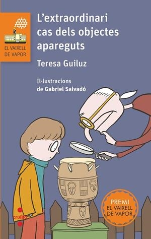 VVT. 203 L'EXTRAORDINARI CAS DELS OBJECT | 9788466148559 | GUILUZ VIDAL, TERESA | Llibreria Online de Banyoles | Comprar llibres en català i castellà online