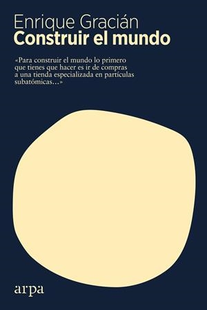 CONSTRUIR EL MUNDO | 9788417623500 | GRACIÁN, ENRIQUE | Llibreria Online de Banyoles | Comprar llibres en català i castellà online