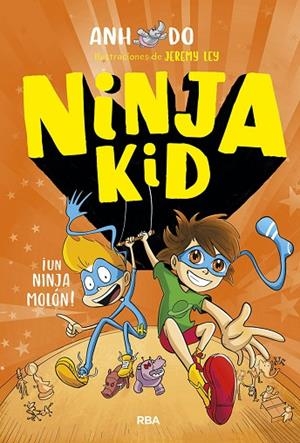 NINJA KID 4. ¡UN NINJA MOLÓN! | 9788427220133 | DO ANH | Llibreria L'Altell - Llibreria Online de Banyoles | Comprar llibres en català i castellà online - Llibreria de Girona