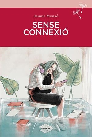 SENSE CONNEXIÓ | 9788416698509 | MONZÓ, JAUME | Llibreria Online de Banyoles | Comprar llibres en català i castellà online