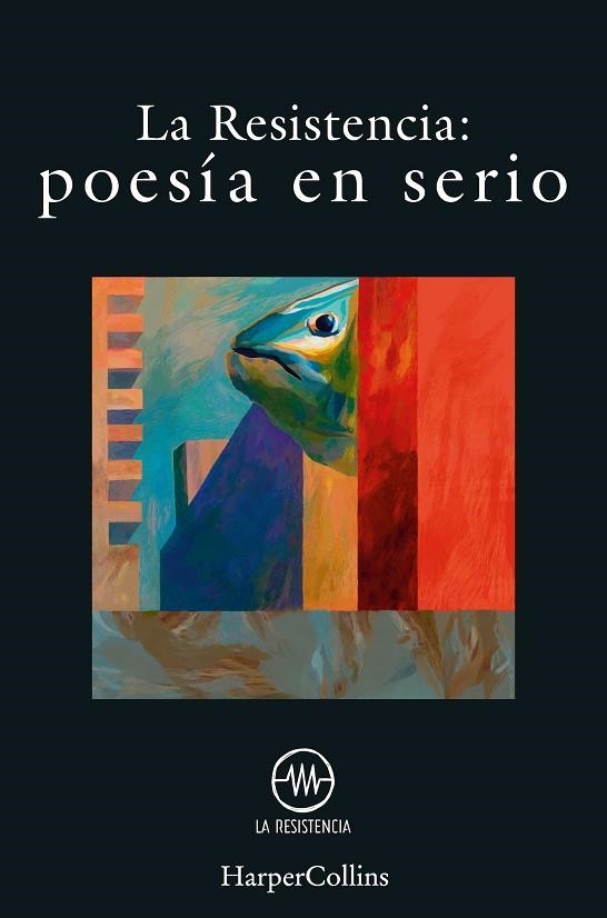 POESÍA EN SERIO | 9788491395348 | RESISTENCIA, LA | Llibreria L'Altell - Llibreria Online de Banyoles | Comprar llibres en català i castellà online - Llibreria de Girona