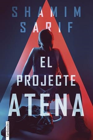EL PROJECTE ATENA | 9788418327001 | SARIF, SHAMIM | Llibreria L'Altell - Llibreria Online de Banyoles | Comprar llibres en català i castellà online - Llibreria de Girona