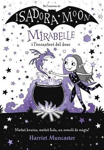MIRABELLE I L´ENCANTERI DEL DRAC (MIRABELLE) | 9788420452999 | MUNCASTER, HARRIET | Llibreria Online de Banyoles | Comprar llibres en català i castellà online