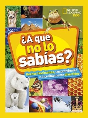 ¿A QUE NO LO SABÍAS? | 9788482987538 | NATIONAL GEOGRAPHIC | Llibreria L'Altell - Llibreria Online de Banyoles | Comprar llibres en català i castellà online - Llibreria de Girona
