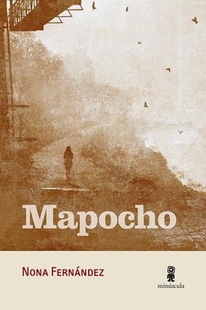 MAPOCHO | 9788412092097 | FERNÁNDEZ, NONA | Llibreria Online de Banyoles | Comprar llibres en català i castellà online