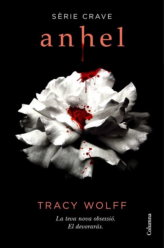 ANHEL (SÈRIE CRAVE 1) | 9788466427159 | WOLFF, TRACY | Llibreria Online de Banyoles | Comprar llibres en català i castellà online