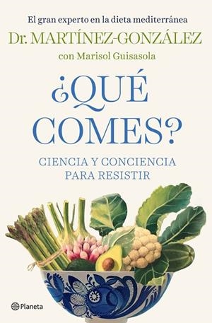 ¿QUÉ COMES? | 9788408232438 | MARTÍNEZ-GONZÁLEZ, MIGUEL ÁNGEL | Llibreria L'Altell - Llibreria Online de Banyoles | Comprar llibres en català i castellà online - Llibreria de Girona