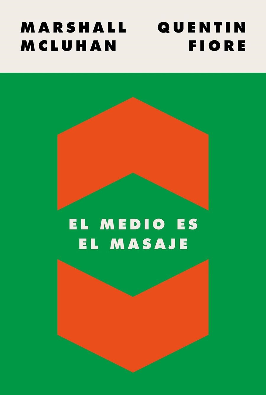 MEDIO ES EL MASAJE, EL | 9788449337482 | MCLUHAN, MARSHALL/FIORE, QUENTIN | Llibreria L'Altell - Llibreria Online de Banyoles | Comprar llibres en català i castellà online - Llibreria de Girona