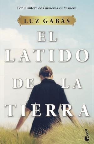 LATIDO DE LA TIERRA, EL | 9788408233091 | GABÁS, LUZ | Llibreria L'Altell - Llibreria Online de Banyoles | Comprar llibres en català i castellà online - Llibreria de Girona
