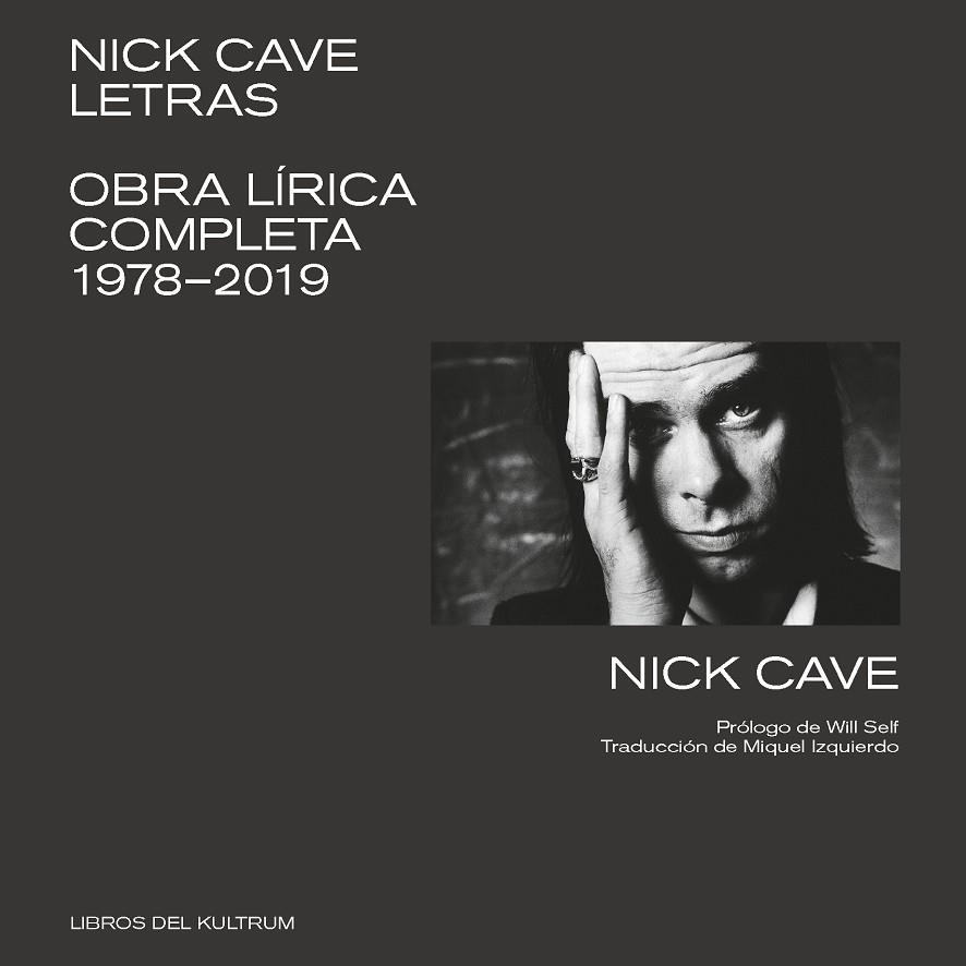 NICK CAVE. LETRAS | 9788412184204 | CAVE, NICK | Llibreria L'Altell - Llibreria Online de Banyoles | Comprar llibres en català i castellà online - Llibreria de Girona