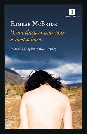 UNA CHICA ES UNA COSA A MEDIO HACER | 9788417553319 | MCBRIDE, EIMEAR | Llibreria Online de Banyoles | Comprar llibres en català i castellà online