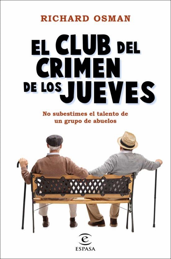 EL CLUB DEL CRIMEN DE LOS JUEVES | 9788467060225 | RICHARD OSMAN | Llibreria L'Altell - Llibreria Online de Banyoles | Comprar llibres en català i castellà online - Llibreria de Girona