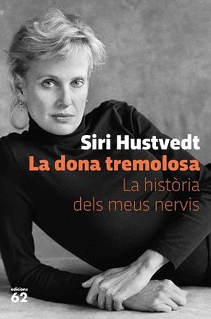 LA DONA TREMOLOSA | 9788429778595 | HUSTVEDT, SIRI | Llibreria Online de Banyoles | Comprar llibres en català i castellà online