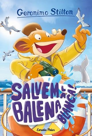 SALVEM LA BALENA BLANCA! | 9788418135682 | STILTON, GERONIMO | Llibreria Online de Banyoles | Comprar llibres en català i castellà online