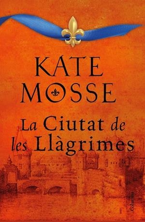 LA CIUTAT DE LES LLÀGRIMES | 9788466427197 | MOSSE, KATE | Llibreria Online de Banyoles | Comprar llibres en català i castellà online