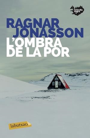L'OMBRA DE LA POR | 9788417423858 | JÓNASSON, RAGNAR | Llibreria L'Altell - Llibreria Online de Banyoles | Comprar llibres en català i castellà online - Llibreria de Girona