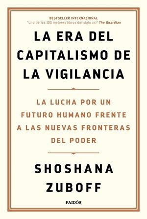 LA ERA DEL CAPITALISMO DE LA VIGILANCIA | 9788449336935 | ZUBOFF, SHOSHANA | Llibreria Online de Banyoles | Comprar llibres en català i castellà online