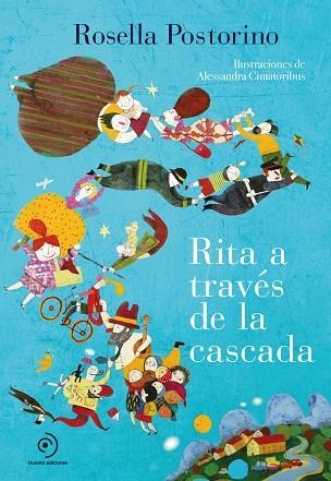 RITA A TRAVÉS DE LA CASCADA | 9788417761950 | POSTORINO, ROSELLA | Llibreria L'Altell - Llibreria Online de Banyoles | Comprar llibres en català i castellà online - Llibreria de Girona