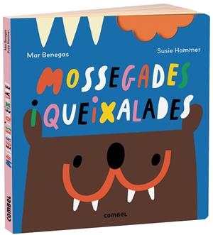 MOSSEGADES I QUEIXALADES | 9788491016427 | BENEGAS ORTIZ, MARÍA DEL MAR | Llibreria L'Altell - Llibreria Online de Banyoles | Comprar llibres en català i castellà online - Llibreria de Girona