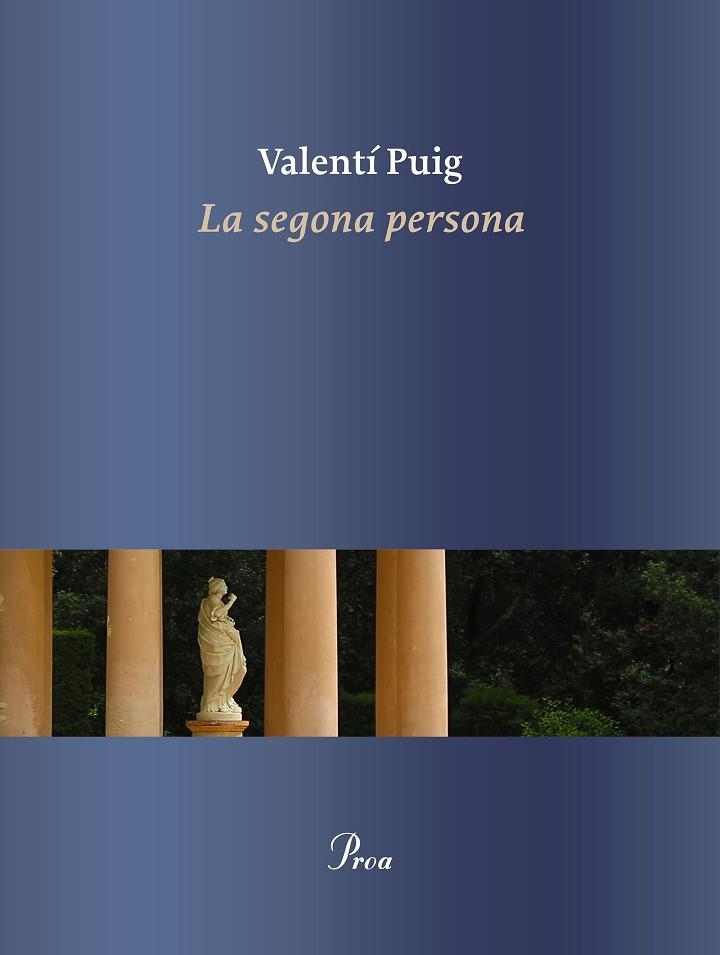 LA SEGONA PERSONA | 9788475888378 | PUIG MAS, VALENTÍ | Llibreria L'Altell - Llibreria Online de Banyoles | Comprar llibres en català i castellà online - Llibreria de Girona