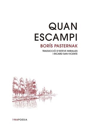 QUAN ESCAMPI | 9788416987757 | PASTERNAK, BORIS | Llibreria Online de Banyoles | Comprar llibres en català i castellà online
