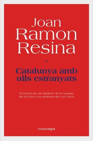 CATALUNYA AMB ULLS ESTRANYATS | 9788418022531 | RESINA, JOAN RAMON | Llibreria L'Altell - Llibreria Online de Banyoles | Comprar llibres en català i castellà online - Llibreria de Girona