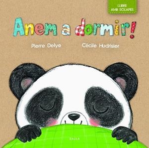 ANEM A DORMIR! | 9788447942268 | DELYE, PIERRE | Llibreria L'Altell - Llibreria Online de Banyoles | Comprar llibres en català i castellà online - Llibreria de Girona
