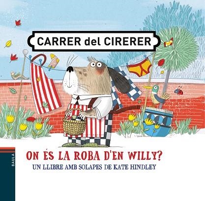 ON ÉS LA ROBA D'EN WILLY? | 9788447942398 | HINDLEY, KATE | Llibreria L'Altell - Llibreria Online de Banyoles | Comprar llibres en català i castellà online - Llibreria de Girona
