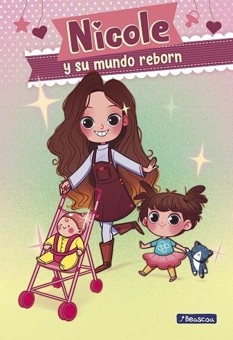 NICOLE Y SU MUNDO REBORN (NICOLE Y SU MUNDO REBORN 1) | 9788448855826 | REYES, NICOLE | Llibreria Online de Banyoles | Comprar llibres en català i castellà online