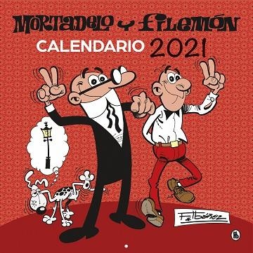CALENDARIO 2021 MORTADELO Y FILEMÓN | 9788402424563 | IBÁÑEZ, FRANCISCO | Llibreria L'Altell - Llibreria Online de Banyoles | Comprar llibres en català i castellà online - Llibreria de Girona