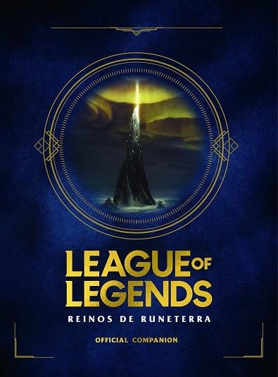LEAGUE OF LEGENDS. REINOS DE RUNATERRA | 9788418318191 | RIOT GAMES MERCHANDISE, INC | Llibreria Online de Banyoles | Comprar llibres en català i castellà online