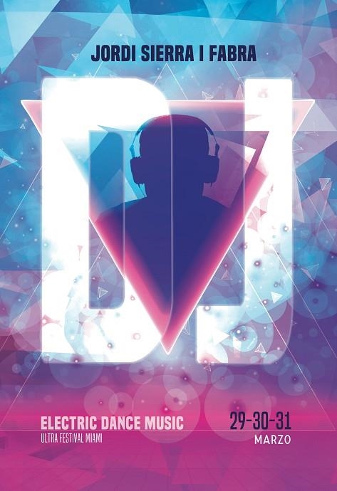 DJ | 9788413188232 | SIERRA I FABRA, JORDI | Llibreria L'Altell - Llibreria Online de Banyoles | Comprar llibres en català i castellà online - Llibreria de Girona
