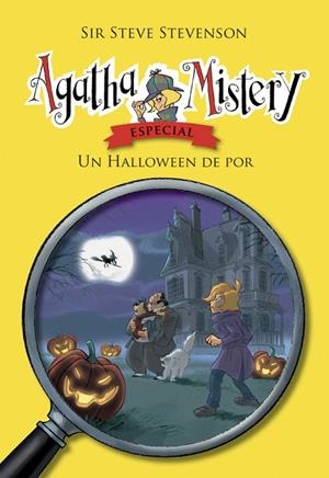 AGATHA MISTERY. UN HALLOWEEN DE POR | 9788424668358 | STEVENSON, SIR STEVE | Llibreria L'Altell - Llibreria Online de Banyoles | Comprar llibres en català i castellà online - Llibreria de Girona