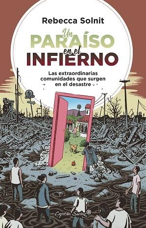 UN PARAISO EN EL INFIERNO | 9788412232493 | SOLNIT, REBECCA | Llibreria L'Altell - Llibreria Online de Banyoles | Comprar llibres en català i castellà online - Llibreria de Girona