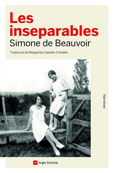 LES INSEPARABLES | 9788418197260 | DE BEAUVOIR, SIMONE | Llibreria L'Altell - Llibreria Online de Banyoles | Comprar llibres en català i castellà online - Llibreria de Girona
