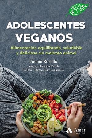ADOLESCENTES VEGANOS | 9788418114496 | ROSSELLO MANETAS, JAUME | Llibreria Online de Banyoles | Comprar llibres en català i castellà online