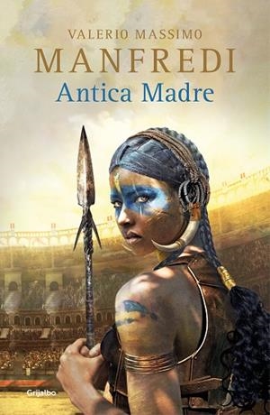 ANTICA MADRE | 9788425358562 | MANFREDI, VALERIO MASSIMO | Llibreria L'Altell - Llibreria Online de Banyoles | Comprar llibres en català i castellà online - Llibreria de Girona