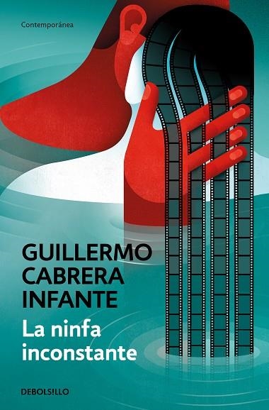 LA NINFA INCONSTANTE | 9788466352871 | CABRERA INFANTE, GUILLERMO | Llibreria L'Altell - Llibreria Online de Banyoles | Comprar llibres en català i castellà online - Llibreria de Girona