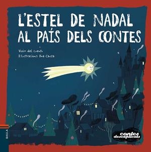 L'ESTEL DE NADAL AL PAÍS DELS CONTES | 9788447942664 | VIVIM DEL CUENTU | Llibreria Online de Banyoles | Comprar llibres en català i castellà online