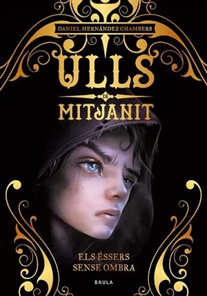 ELS ÉSSERS SENSE OMBRA | 9788447942442 | HERNÁNDEZ CHAMBERS, DANIEL | Llibreria Online de Banyoles | Comprar llibres en català i castellà online