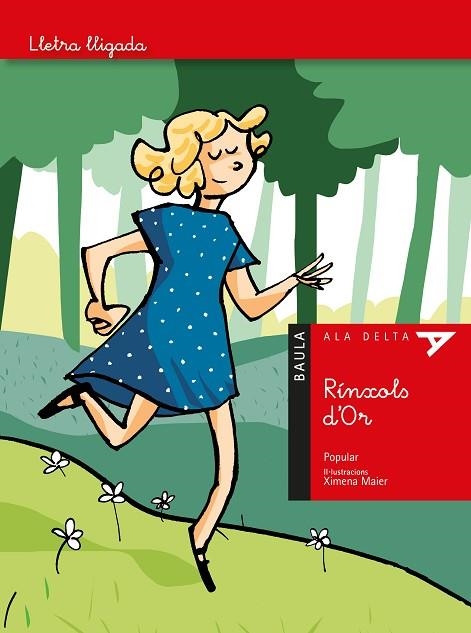 RÍNXOLS D'OR - LLETRA LLIGADA | 9788447942633 | CONTE POPULAR | Llibreria L'Altell - Llibreria Online de Banyoles | Comprar llibres en català i castellà online - Llibreria de Girona