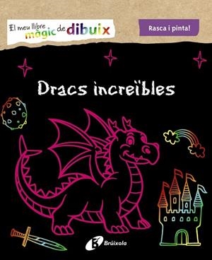 EL MEU LLIBRE MÀGIC DE DIBUIX. DRACS INCREÏBLES | 9788499062570 | VARIOS AUTORES | Llibreria Online de Banyoles | Comprar llibres en català i castellà online