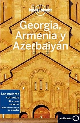 GEORGIA, ARMENIA Y AZERBAIYÁN 1 | 9788408225270 | MASTERS, TOM/BALSAM, JOEL/SMITH, JENNY | Llibreria L'Altell - Llibreria Online de Banyoles | Comprar llibres en català i castellà online - Llibreria de Girona