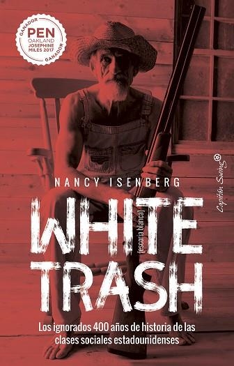 WHITE TRASH (ESCORIA BLANCA) | 9788412232479 | ISENBERG, NANCY | Llibreria L'Altell - Llibreria Online de Banyoles | Comprar llibres en català i castellà online - Llibreria de Girona