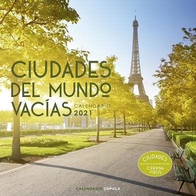 CALENDARIO CIUDADES DEL MUNDO VACÍAS 2021 | 9788448027650 | AA. VV. | Llibreria L'Altell - Llibreria Online de Banyoles | Comprar llibres en català i castellà online - Llibreria de Girona