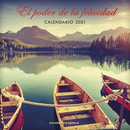CALENDARIO EL PODER DE LA FELICIDAD 2021 | 9788448027667 | AA. VV. | Llibreria L'Altell - Llibreria Online de Banyoles | Comprar llibres en català i castellà online - Llibreria de Girona