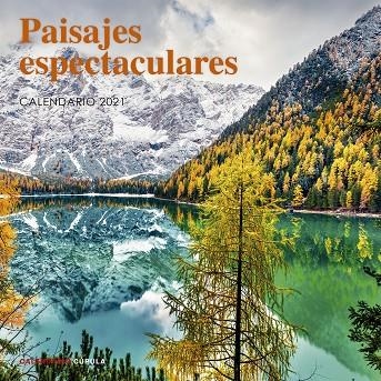 CALENDARIO PAISAJES ESPECTACULARES 2021 | 9788448027742 | AA. VV. | Llibreria L'Altell - Llibreria Online de Banyoles | Comprar llibres en català i castellà online - Llibreria de Girona